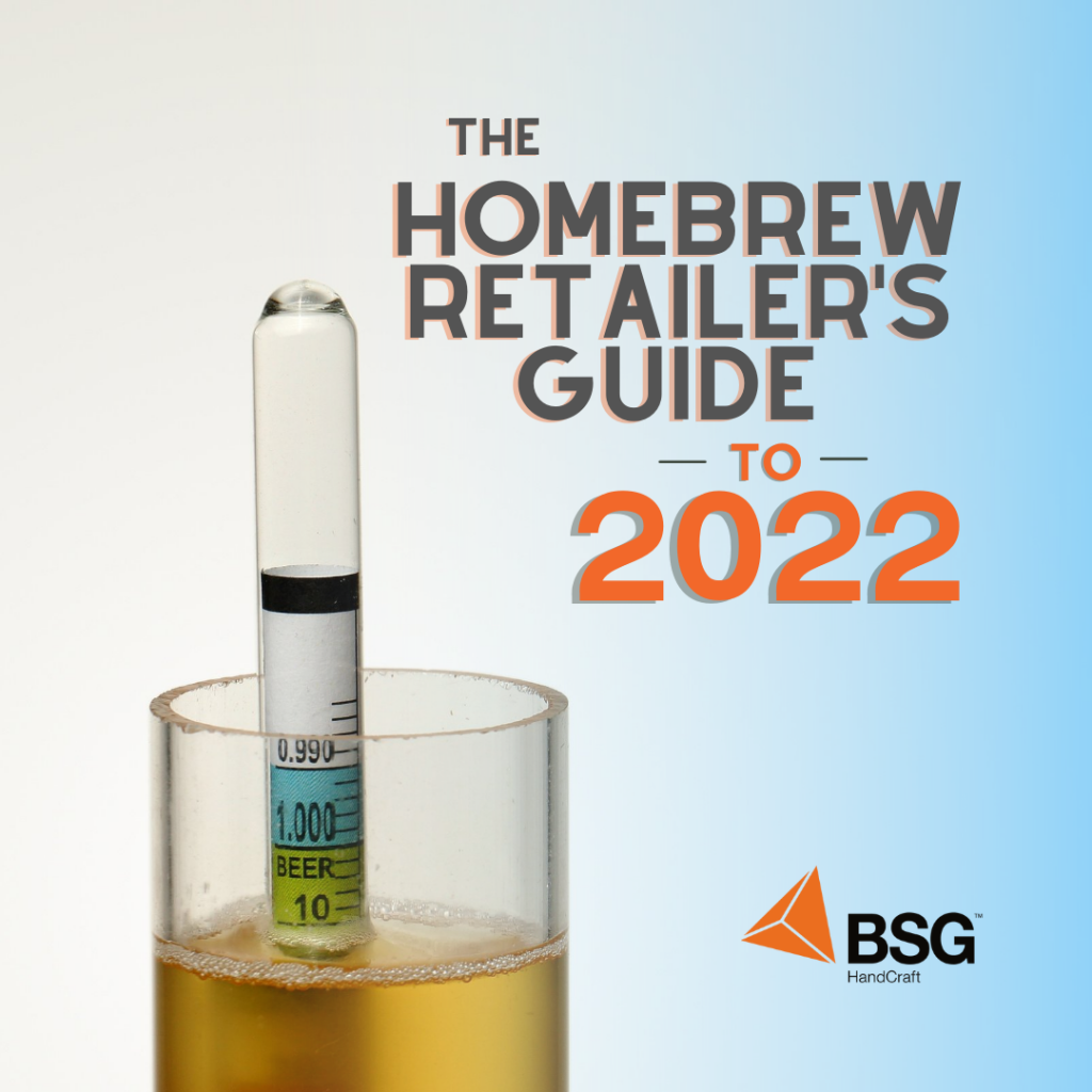 The Homebrew Retailer’s Guide to 2022
